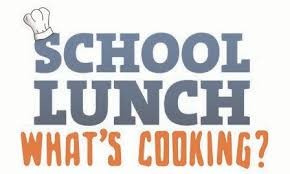 What's Cooking - School Lunch What's Cooking - School Lunch